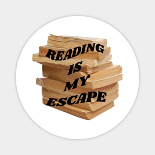 Reading is my escape Magnet